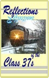 Reflections of the Class 37s