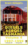 Diesels Across Tasmania Vol 4